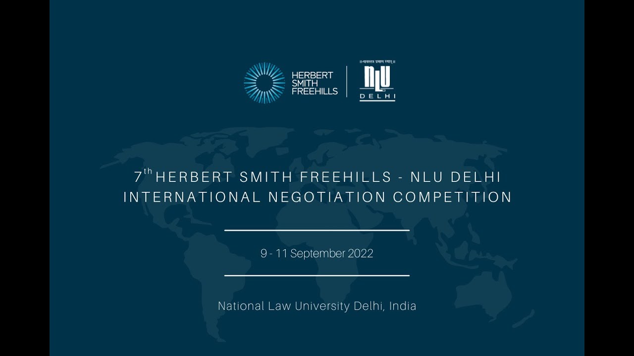 LIVE | Final Rounds, 7th Herbert Smith Freehills - NLU Delhi International Negotiation Competition