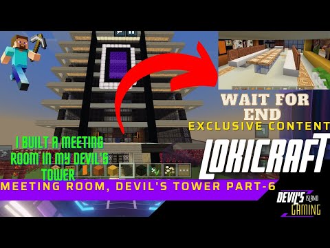 I build a meeting room in the Devil's tower...😱 ||Devil's tower part-6||.     #lokicraft