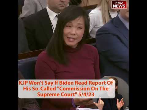 KJP Won't Say If Biden Read Report Of His So-Called 'Commission On The Supreme Court'
