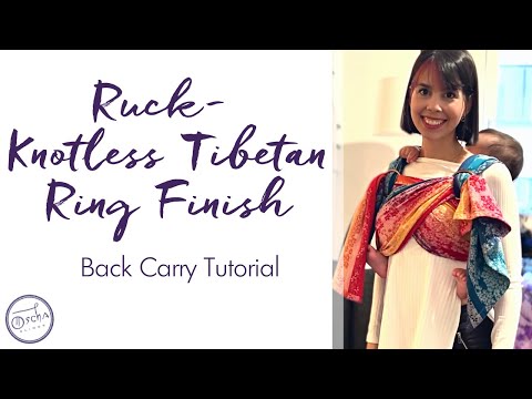 Ruck with Knotless Tibetan Ring Finish | Oscha Slings Baby Wrap Back Carry Tutorial