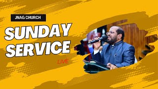 SUNDAY SERVICE LIVE  | JNAG CHURCH