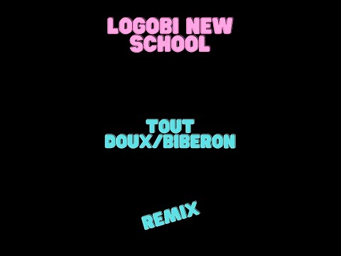 LOGOBI NEW SCHOOL PT 104- TOUT DOUX/BIBERON (REMIX) (COMPOSEDPROD) LOGOBI INSTRUMENTAL 2022