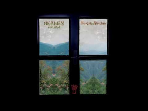 Tengri & Atriohm - Ukalen Revisited [Full EP]