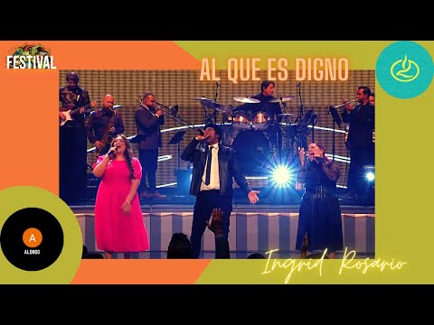 Al que es digno - Ingrid Rosario -  Festival Lakewood 2021