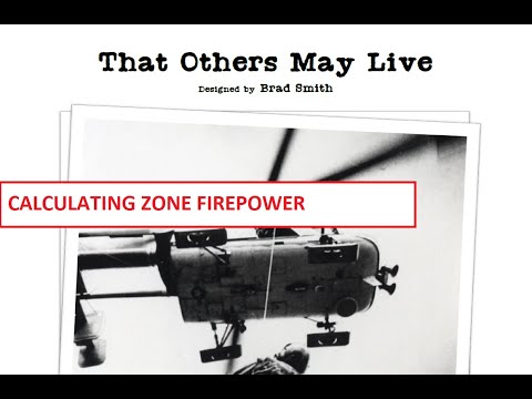 That Others May Live - Calculating Zone Firepower