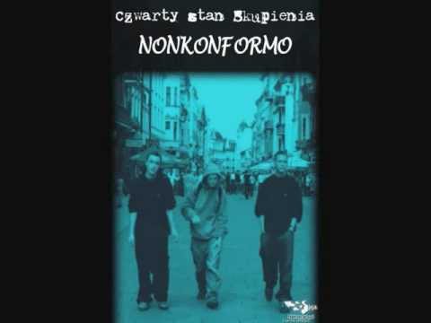 Czwarty Stan Skupienia - Nonkonformo
