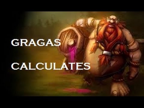 [League of Legends] Gragas Calculates