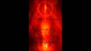 DJ 0000 & Convectorh - The Order Of Betrayal - 13 12 11