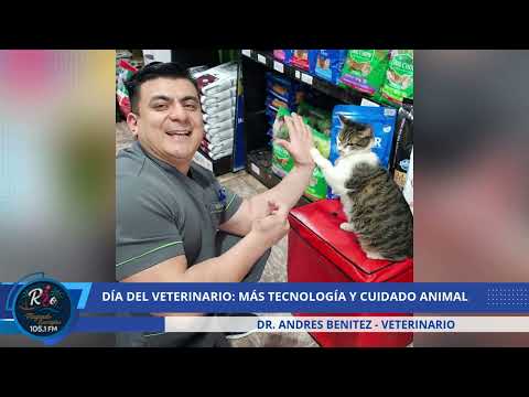 DÍA DEL VETERINARIO MÁS TECNOLOGÍA Y CUIDADO ANIMAL