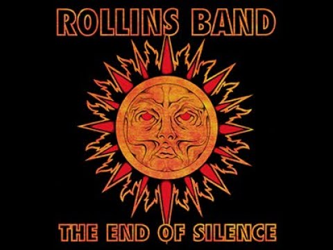 Rollins Band  - The End Of Silence