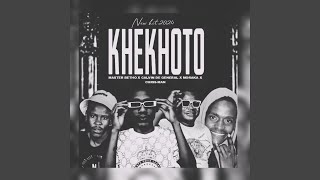 Download lagu Khekhoto (feat. Calvin The General, Chris Man & Moraka) mp3