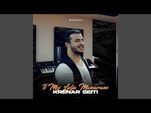 Ti Moj Lulja Manxurane