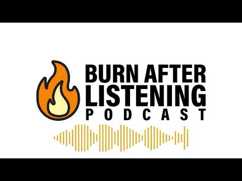 Burn After Listening Ep  1
