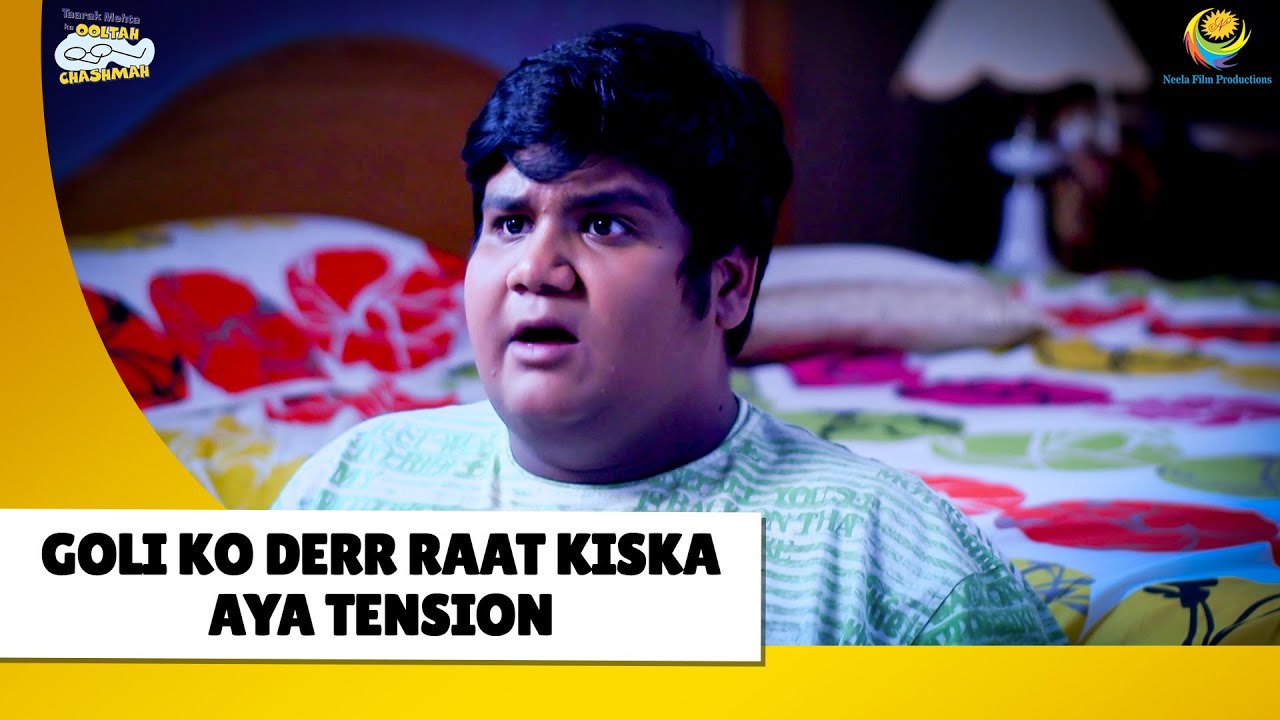 Goli ko derr raat kiska aya tension! | Haste Raho Hasate Raho | Taarak Mehta ka Ooltah Chashmah