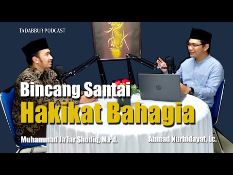 Bincang Santai - Hakikat Bahagia