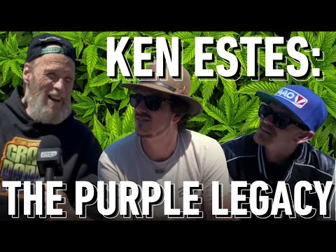 🍇 The Legend Behind Grand Daddy Purple: 🌿 Fast Buds Talks with Ken Estes 🎤