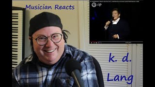 Reaction to k. d. Lang singing Season of Hollow Soul live
