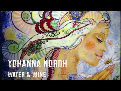 Yohanna Nordh- Water & Wine