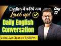 Day 12 Level Up Your English Basic To Advanced Course English Speaking Practice