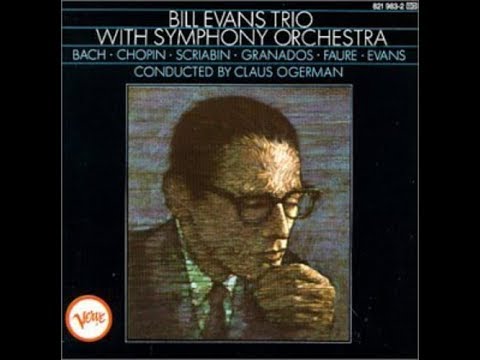 Valse - Bill Evans Trio with Symphony Orchestra