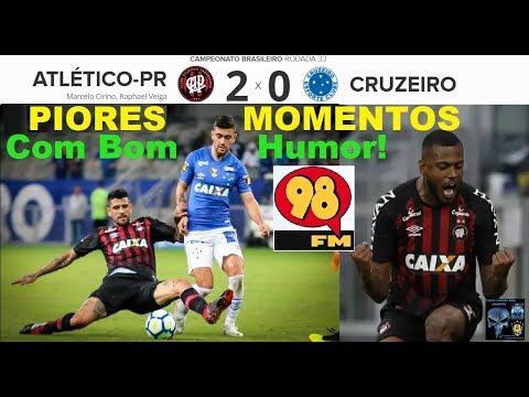 ATLÉTICO PR 2 x 0 CRUZEIRO & Bom Humor 98FM Melhores Momentos Brasileirão 2018  33ª Rodada