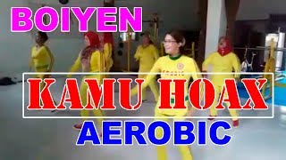 Download lagu BOIYEN - KAMU HOAXX AEROBIC DANCE (Lagu Cipt. Aris Tea) mp3