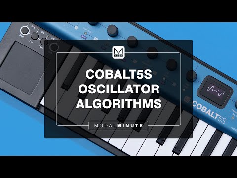 Modal Minute - COBALT5S Oscillator Algorithms