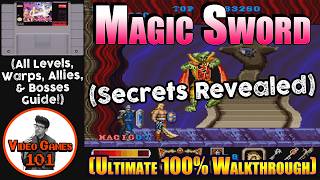 Magic Sword SNES Walkthrough | 100% Guide | Video Games 101