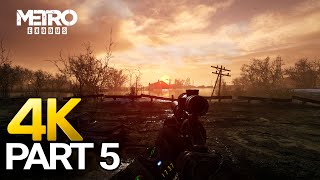 Metro Exodus Gameplay Walkthrough Part 5 - PC 4K 60FPS