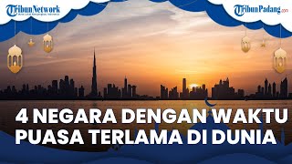 4 Negara dengan Waktu Puasa Terlama di Dunia, Ada yang Hampir 20 Jam