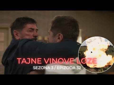 Tajne vinove loze 3. sezona 32. epizoda - Vuk saznaje za Zorana i Veru! Dešava se eksplozija!