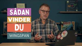 Sådan vinder du i WINGSPAN
