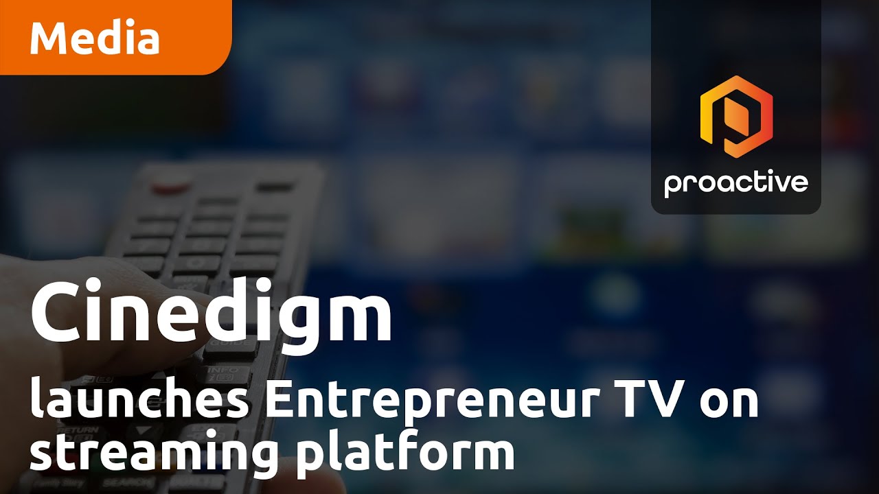 Cinedigm launches Entrepreneur TV as latest channel on growing streaming platform