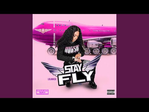 Stay FLY (Choppednotslopped)