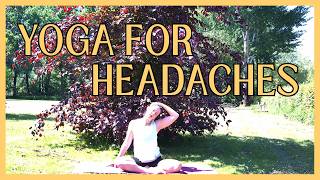 20-Min Yoga for Headache Relief | Breathwork, Neck & Back Release