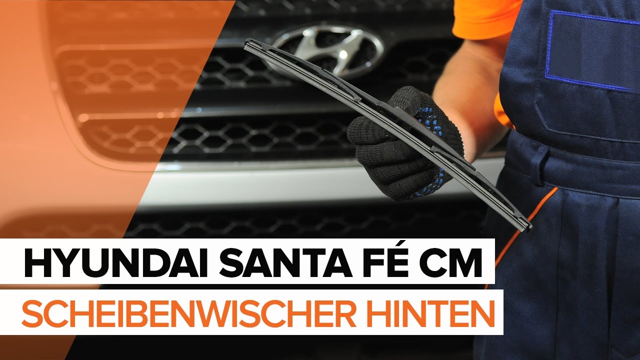 Wie Hyundai Santa Fe CM Scheibenwischer hinten wechseln - Anleitung