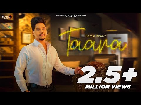 TAARA (Official Music Video) Kamal Khan | KV Singh | Samie Deol | Punjabi Songs 2024 | Latest 2024