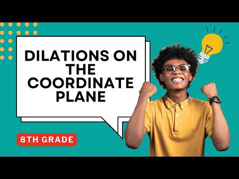 Dilations On The Coordinate Plane Guided Notes For 8th Grade Math