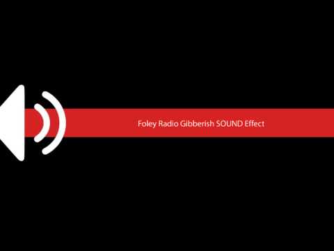 Foley Radio Gibberish SOUND Effect