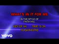 Faith Hill - What's In It For Me (Karaoke)