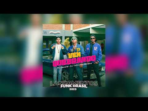 VEM QUEBRANDO - MC Danone