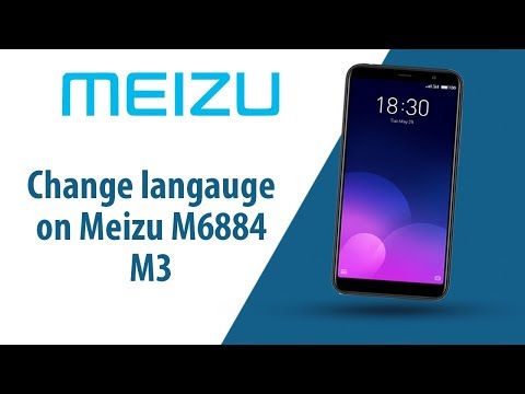 How to change language on Meizu M3 M6884?