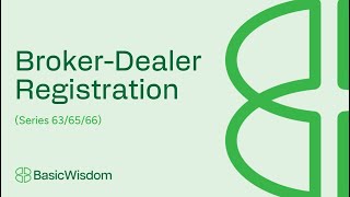 How Broker-Dealers Register (Series 63, 65, 66)
