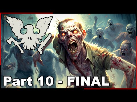 Surviving State of Decay 2 Lethal Zone: Update 37 Solo Playthrough - Part 10 FINAL