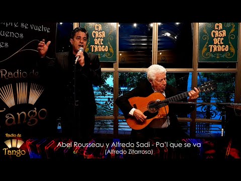 Abel Rousseau y Alfredo Sadi - Pa'l que se va (Alfredo Zitarrosa)