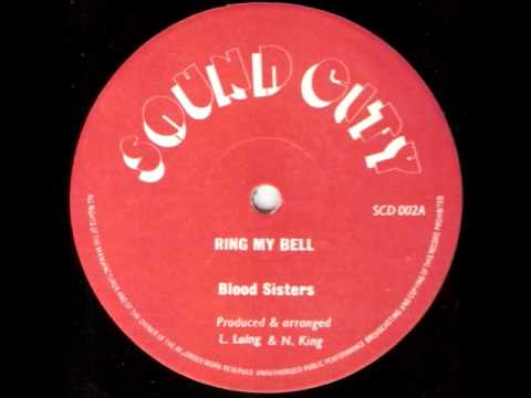 Blood Sisters -- Ring My Bell