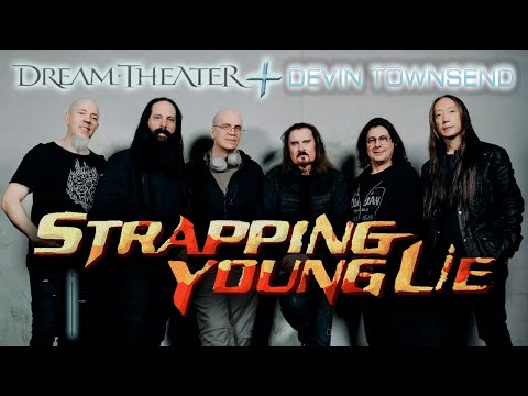 Strapping Young Lie (Dream Theater + Devin Townsend Mashup)