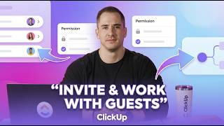 How to Invite and Work With Guests in ClickUp