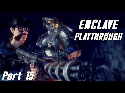 Fallout New California | Enclave Playthrough - Part 15 - Final Showdown