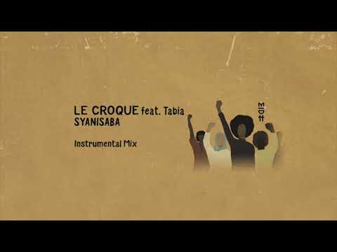 Le Croque Feat. Tabia - Syanisaba (Instrumental) MIDH 019